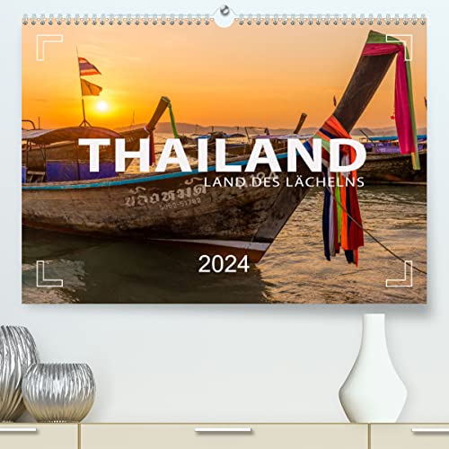 THAILAND - Land des Lächelns (hochwertiger Premium Wandkalender 2024 DIN A2 quer), Kunstdruck in Hochglanz
