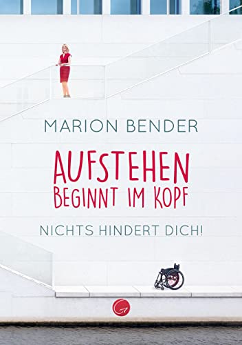 Aufstehen beginnt im Kopf: Nichts hindert dich von Glücksuniversum GmbH