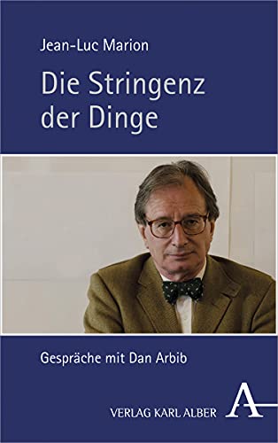 Die Stringenz der Dinge: Gespräche mit Dan Arbib Die Stringenz der Dinge: Gespräche mit Dan Arbib