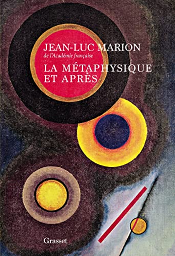 La métaphysique et après: Essai sur l'historicité et sur les époques de la philosophie