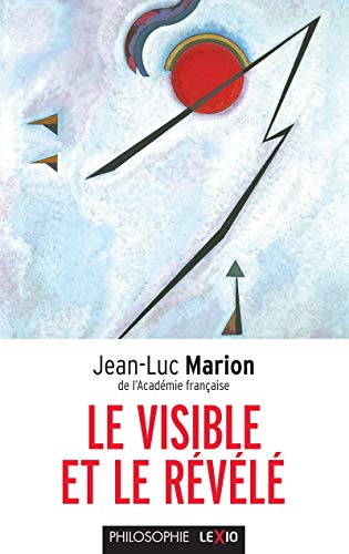 LE VISIBLE ET LE REVELE von LEXIO