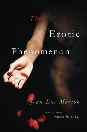 The Erotic Phenomenon von University of Chicago Press