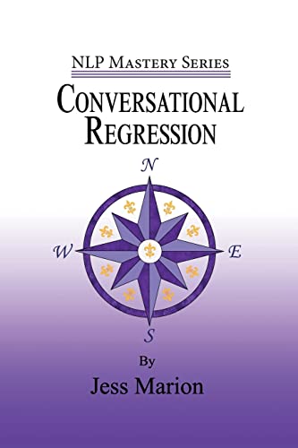 Conversational Regression: An (H)NLP Approach to Reimprinting Memories von Changing Mind