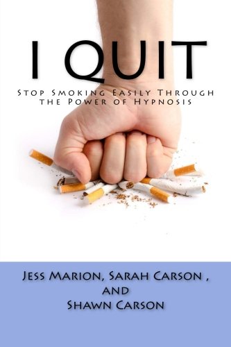 I Quit: Stop Smoking Easily Through the Power of Hypnosis von Changing Mind