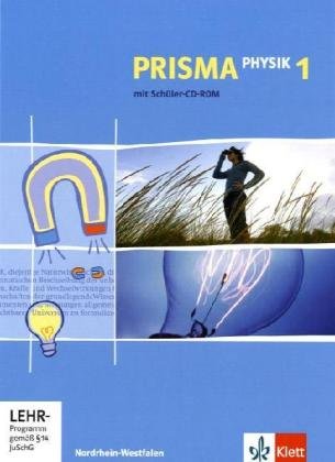 PRISMA Physik 1. Ausgabe Nordrhein-Westfalen: Schulbuch mit CD-ROM Klasse 5/6: Realschule, Gesamtschule (PRISMA Physik. Ausgabe ab 2005)