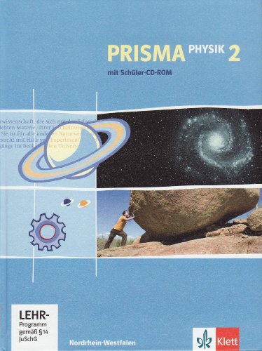 PRISMA Physik 2. Ausgabe Nordrhein-Westfalen: Schulbuch mit CD-ROM Klasse 7/8 (PRISMA Physik. Ausgabe ab 2005)