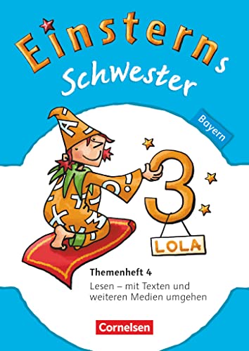 Einsterns Schwester - Sprache und Lesen - Bayern - 3. Jahrgangsstufe: Themenheft 4 Einsterns Schwester - Sprache und Lesen - Bayern - 3. Jahrgangsstufe: Themenheft 4