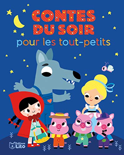 Histoires du soir pour les tout-petits: Contes du soir - Dès 18 mois