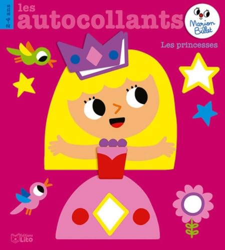 Les autocollants de Marion Billet : Les princesses - Dès 2 ans