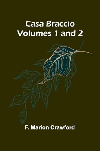 Casa Braccio (Volumes 1 and 2) von Alpha Edition