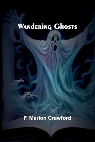 Wandering Ghosts