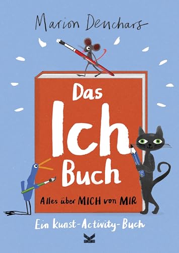 Das Ich-Buch - Alles über mich von mir - Ein Kunst-Activity-Buch von Laurence King