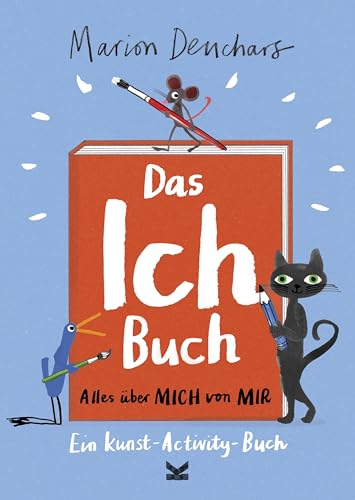 Das Ich-Buch - Alles über mich von mir - Ein Kunst-Activity-Buch von Laurence King Verlag