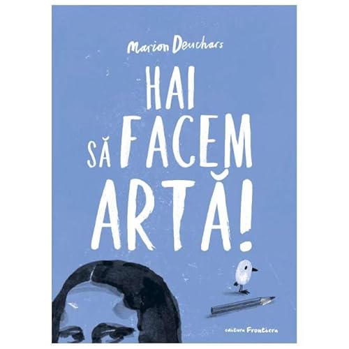 Hai Sa Facem Arta! von Frontiera