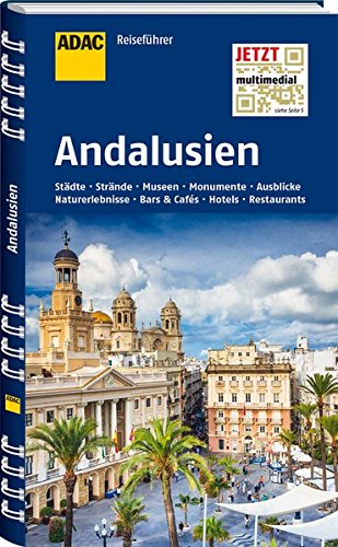 ADAC Reiseführer Andalusien von ADAC Reiseführer, ein Imprint von GRÄFE UND UNZER Verlag GmbH