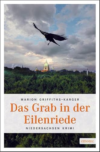Das Grab in der Eilenriede: Niedersachsen Krimi