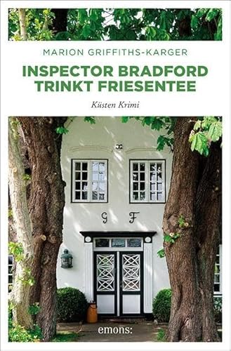 Inspector Bradford trinkt Friesentee (Küsten Krimi)