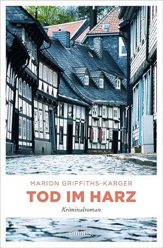 Tod im Harz: Kriminalroman