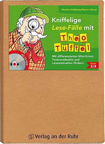 Kniffelige Lese-Fälle mit Theo Tüftel: " Mit differenzierten Mini-Krimis Textverständnis und Lesemotivation fördern" (inkl. CD-ROM) von Verlag An Der Ruhr