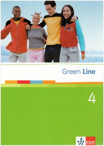 Green Line 4: Schulbuch 4 (Fester Einband) Klasse 8 (Green Line. Bundesausgabe ab 2006) von Klett