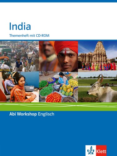 India. Themenheft mit CD-ROM: Klasse 11/12 (G8); Klasse 12/13 (G9) (Abi Workshop Englisch)