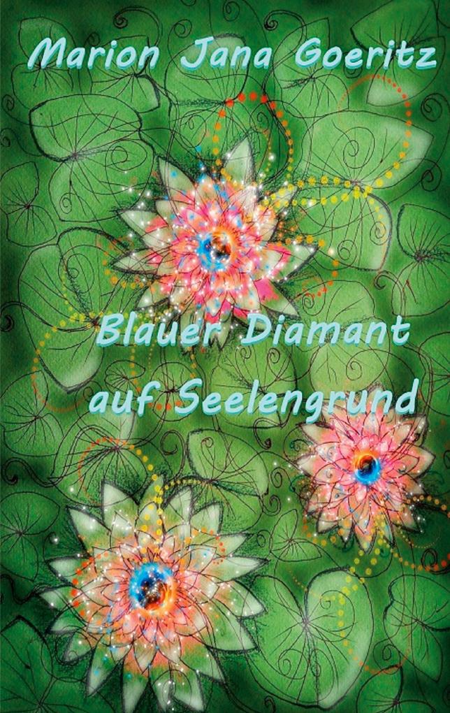Blauer Diamant auf Seelengrund von Books on Demand