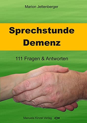 Sprechstunde Demenz: 111 Fragen & Antworten von Kinzel, Manuela Verlagsgr