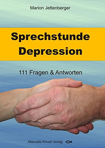 Sprechstunde Depression: 111 Fragen & Antworten