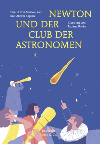 Newton und der Club der Astronomen (Platon & Co.) von Diaphanes Verlag