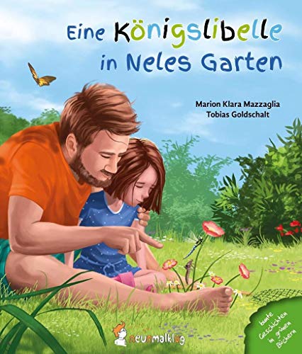 Eine Königslibelle in Neles Garten: Ein Bilderbuch über den Lebenskreislauf von Libellen. Mit interessanten Sach"informationen für Kinder ab 3 Jahren. Eine Königslibelle in Neles Garten: Ein Bilderbuch über den Lebenskreislauf von Libellen. Mit interessanten Sach"informationen für Kinder ab 3 Jahren.