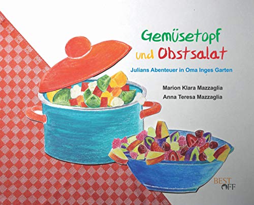 Gemüsetopf und Obstsalat: Julians Abenteuer in Oma Inges Garten