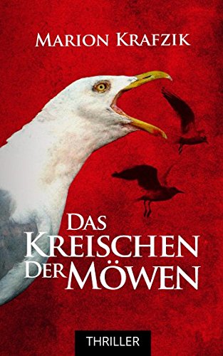 Das Kreischen der Möwen