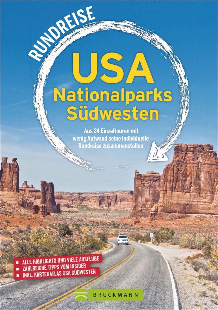 Rundreise USA Nationalparks Südwesten von Bruckmann Verlag GmbH