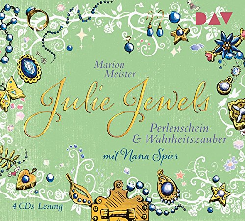 Julie Jewels – Teil 1: Perlenschein und Wahrheitszauber: Lesung mit Musik mit Nana Spier (4 CDs) von Audio Verlag Der GmbH