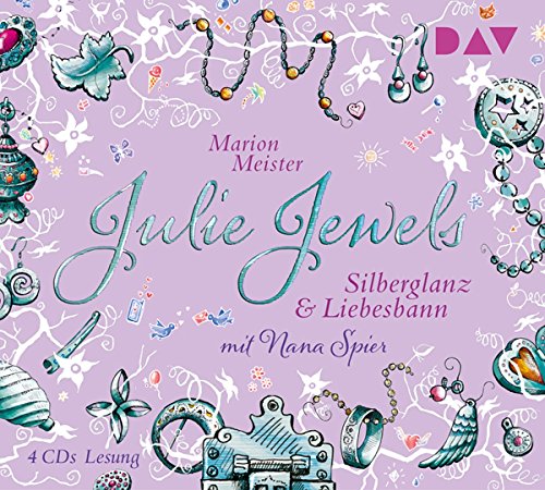 Julie Jewels – Teil 2: Silberglanz und Liebesbann: Lesung mit Musik mit Nana Spier (4 CDs) von Audio Verlag Der GmbH