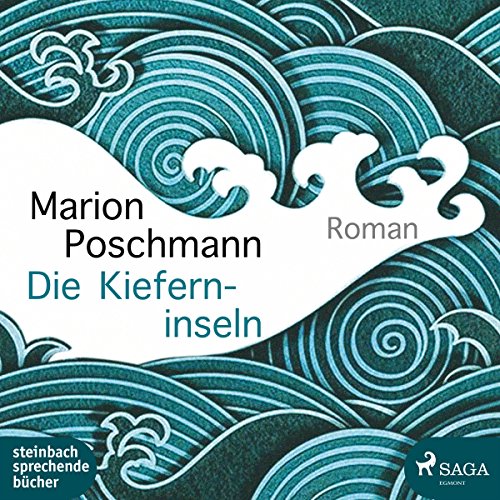 Die Kieferninseln: MP3 Format, Lesung von Steinbach Sprechende Bücher