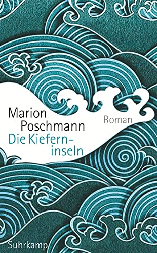 Die Kieferninseln: Roman (suhrkamp taschenbuch) von Suhrkamp Verlag AG