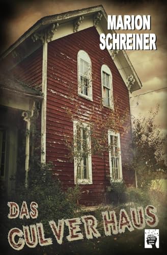 Das Culver-Haus (Der Culver-Fluch, Band 2) von CREATESPACE