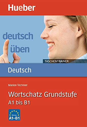 Wortschatz Grundstufe A1 bis B1: Buch (deutsch üben Taschentrainer)