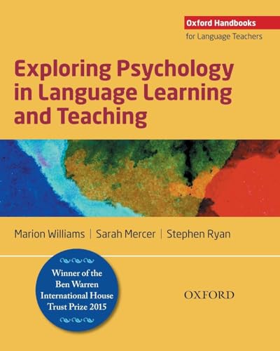 Exploring Psychology in Language Learning and Teaching: Oxford Handbooks for Language Teachers von Oxford University Press