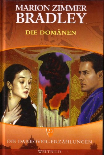 Die Darkover-Erzählungen 27: Die Domänen
