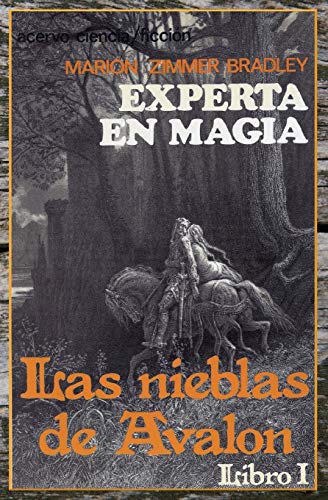 Experta en Magia: Libro 1 de Las Nieblas de Avalon Experta en Magia: Libro 1 de Las Nieblas de Avalon