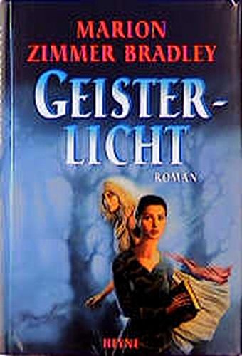 Geisterlicht: Roman von Heyne