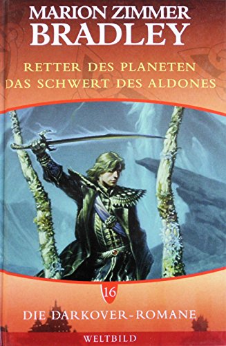 Retter des Planeten / Das Schwert des Aldones