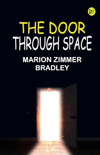 The Door Through Space von Zinc Read