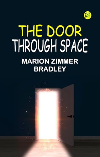 The Door Through Space von Zinc Read