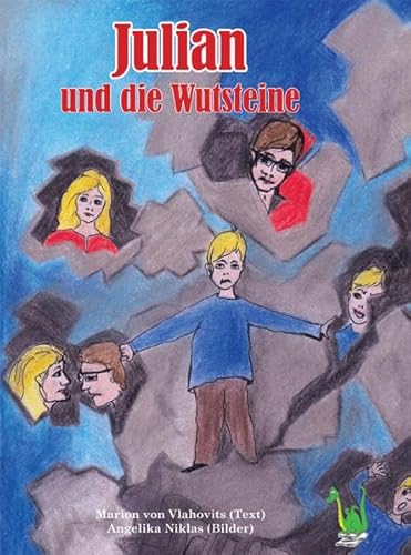 Julian und die Wutsteine - Wenn sich Eltern trennen