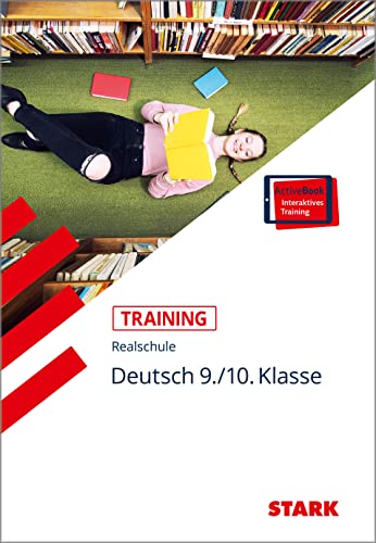 STARK Training Realschule - Deutsch 9./10. Klasse: Mit interaktivem eBook von Stark Verlag GmbH