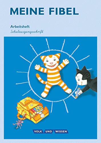 Meine Fibel - Ausgabe 2015 - 1. Schuljahr: Arbeitsheft in Schulausgangsschrift - Mit Silbenschieber von Volk u. Wissen Vlg GmbH