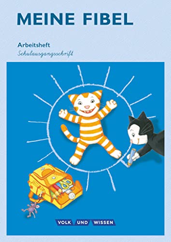 Meine Fibel - Ausgabe 2015 - 1. Schuljahr: Arbeitsheft in Schulausgangsschrift - Mit Silbenschieber